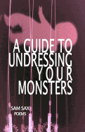 A Guide to Undressing Your Monsters