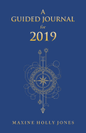 A Guided Journal for 2019