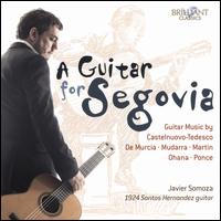 A Guitar for Segovia - Javier Somoza (guitar)