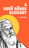 A Guru Nanak Glossary