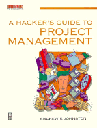A Hacker's Guide to Project Management