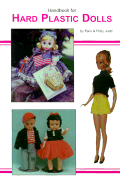 A Handbook for Hard Plastic Dolls