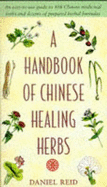 A Handbook of Chinese Healing Herbs