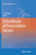A Handbook of Transcription Factors