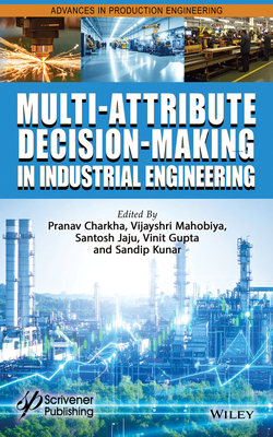 A Handbook on Multi-Attribute Decision-Making Methods - Bozorg-Haddad, Omid, and Zolghadr-Asli, Babak, and Lo�iciga, Hugo A