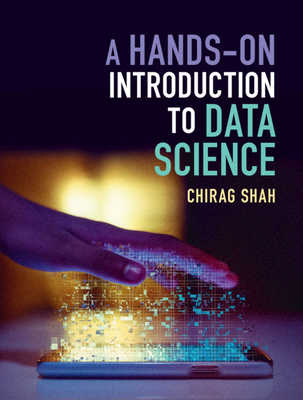 A Hands-On Introduction to Data Science - Shah, Chirag