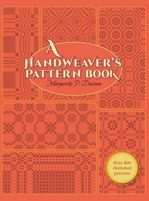 A Handweaver's Pattern Book - Davison, Marguerite Porter