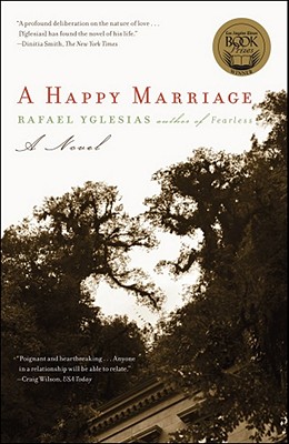 A Happy Marriage - Yglesias, Rafael