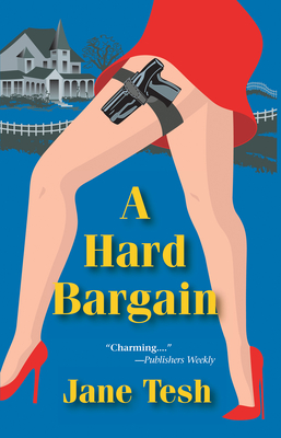 A Hard Bargain - Tesh, Jane