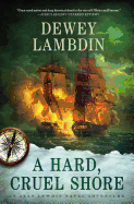 A Hard, Cruel Shore