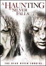 A Haunting at Silver Falls