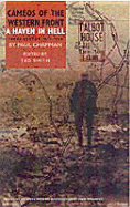 A Haven in Hell: Ypres Sector 1914-1918