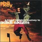 A Head N�dda's Journey to Adidi Skizm