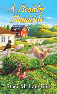 A Healthy Homicide - McLaughlin, Staci