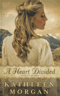 A Heart Divided