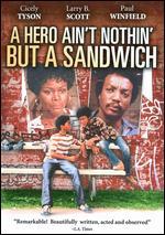 A Hero Ain't Nothin' But a Sandwich