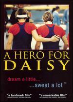 A Hero for Daisy