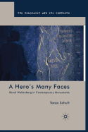 A Hero's Many Faces: Raoul Wallenberg in Contemporary Monuments