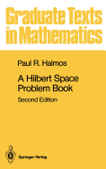 A Hilbert Space Problem Book