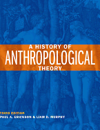 A History of Anthropological Theory