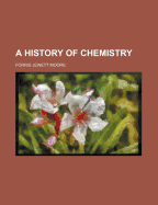 A History of Chemistry