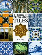 A History of Decorative Tiles