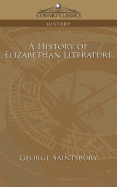 A History of Elizabethan Literature