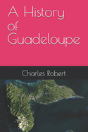 A History of Guadeloupe