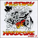 A History of Hardcore, Pt. 1