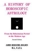 A History of Horoscopic Astrology