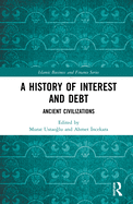A History of Interest and Debt: Ancient Civilizations