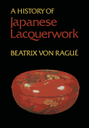 A History of Japanese Lacquerwork