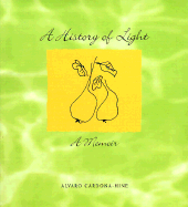 A History of Light: A Memoir