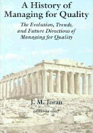 A History of Managing for Quality