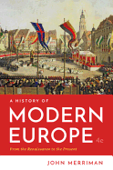 A History of Modern Europe