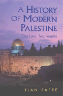 A History of Modern Palestine: One Land, Two Peoples