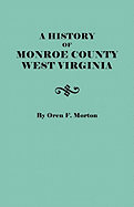 A History of Monroe County, West Virginia