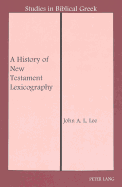 A History of New Testament Lexicography