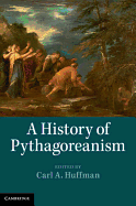 A History of Pythagoreanism