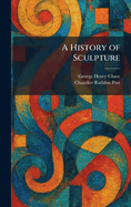 A history of sculpture