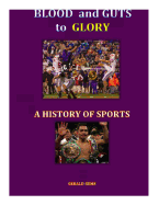A History of Sport: Blood and Guts to Glory