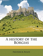A History of the Borgias