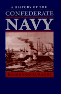 A History of the Confederate Navy