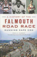 A History of the Falmouth Road Race: Running Cape Cod