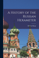 A History of the Russian Hexameter