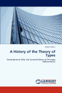 A History of the Theory of Types