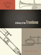 A History of the Trombone