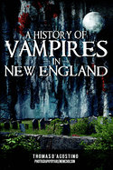A History of Vampires in New England