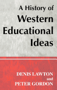 A History of Western Educational Ideas