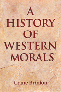 A history of Western morals.